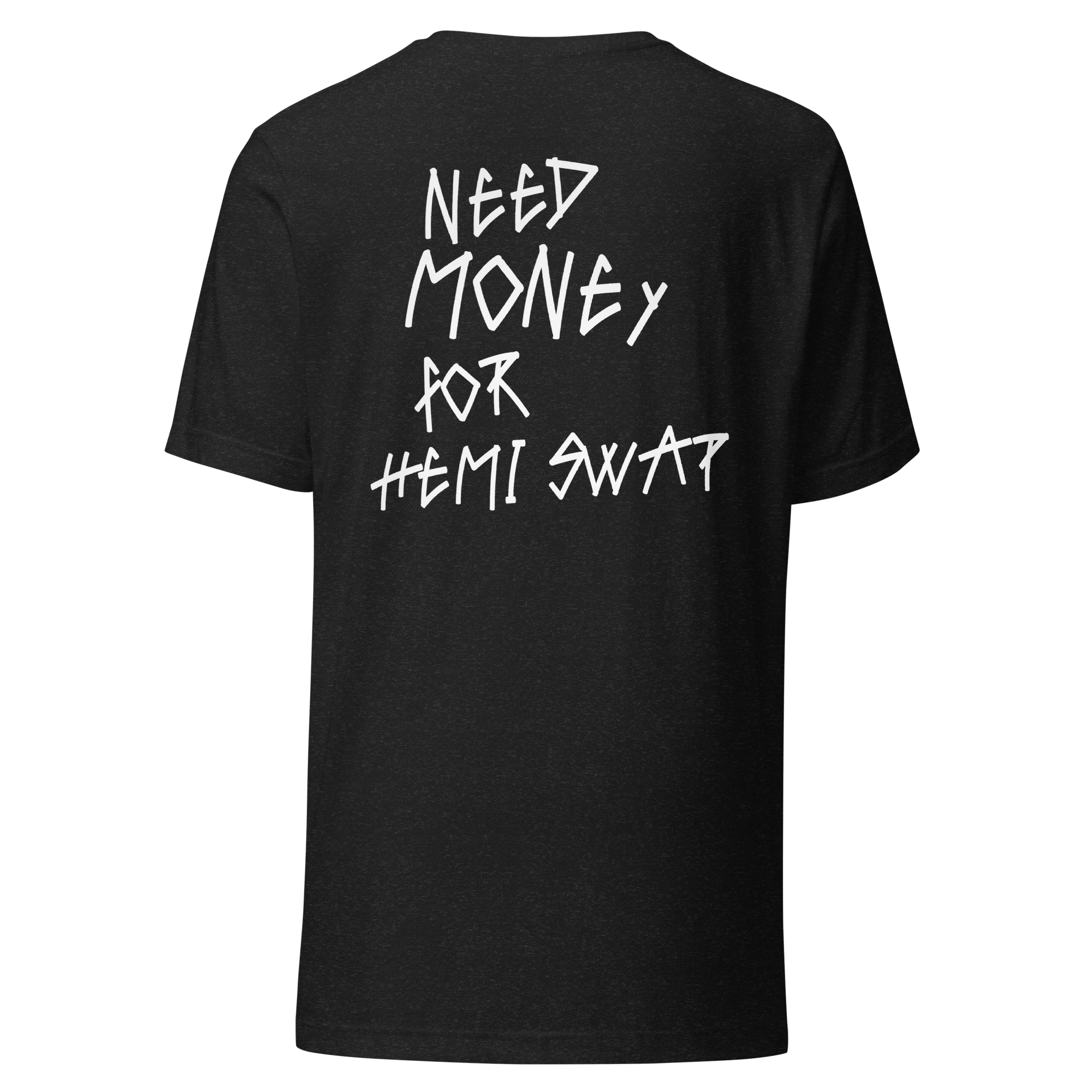 Hemi - Need Money Tee - Image 3